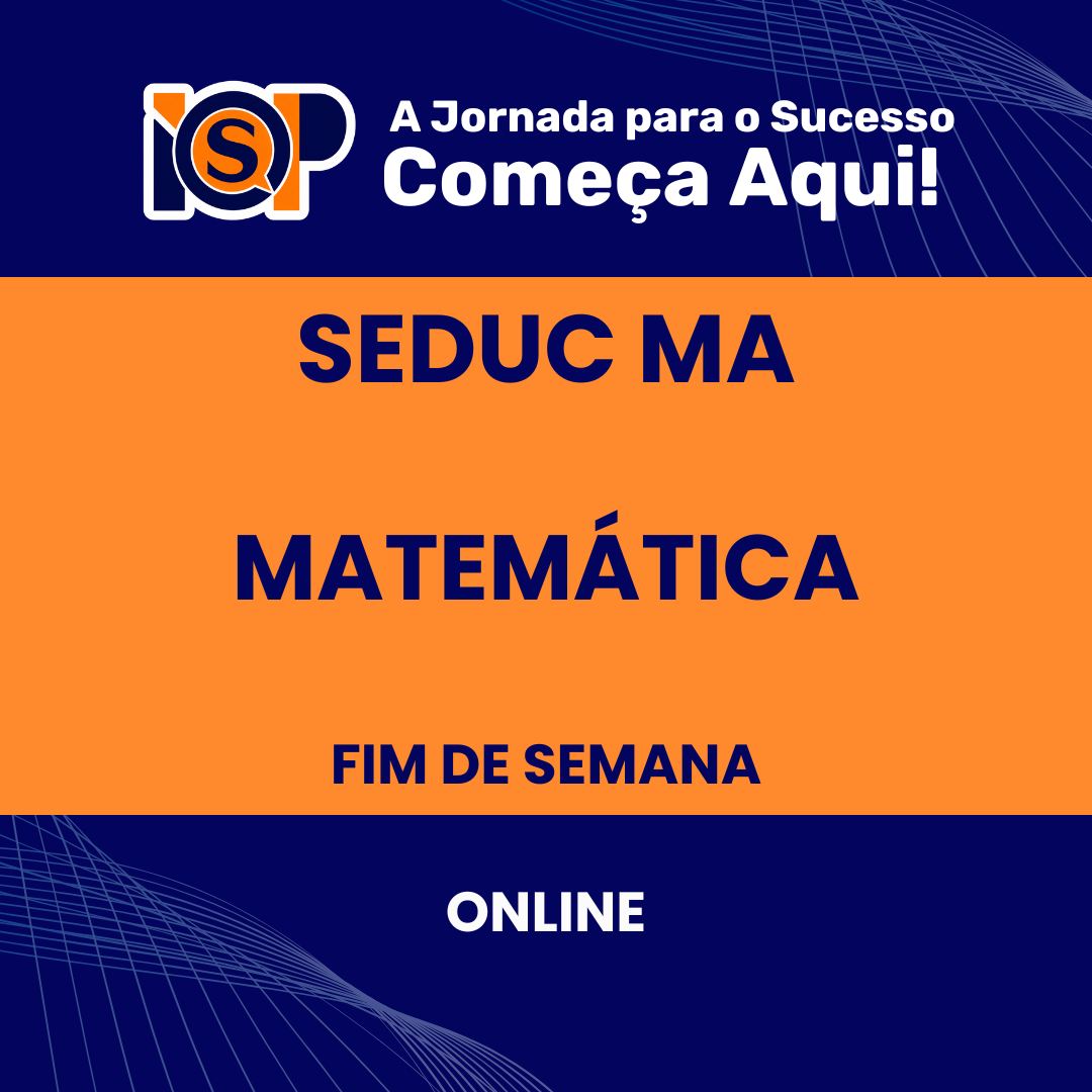 Preparatório - SEDUC MA - Matemática