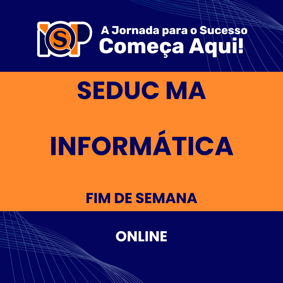 Preparatório - SEDUC MA - Informática 